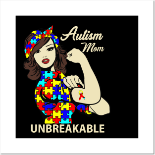 Autism Mom Unbreakable T-Shirt Autism Awareness Gift Posters and Art